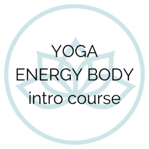 Yoga Energy Body - Intro Course